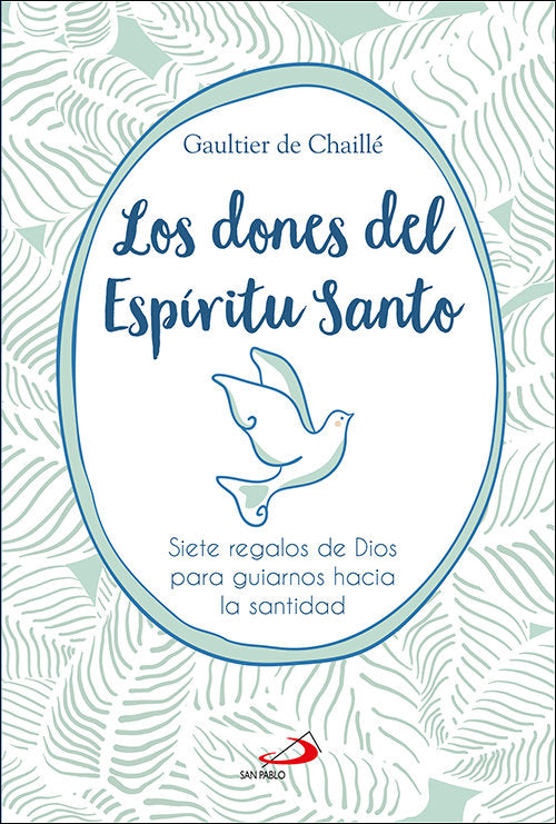 LOS DONES DEL ESPIRITU SANTO, de GAULTIER DE CHAILLE | portada del libro
