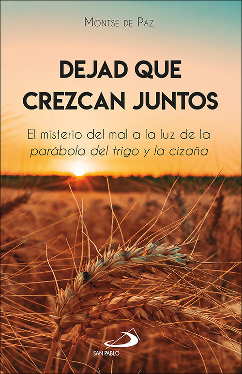 Dejad que crezcan juntos, de Montse De Paz | portada del libro