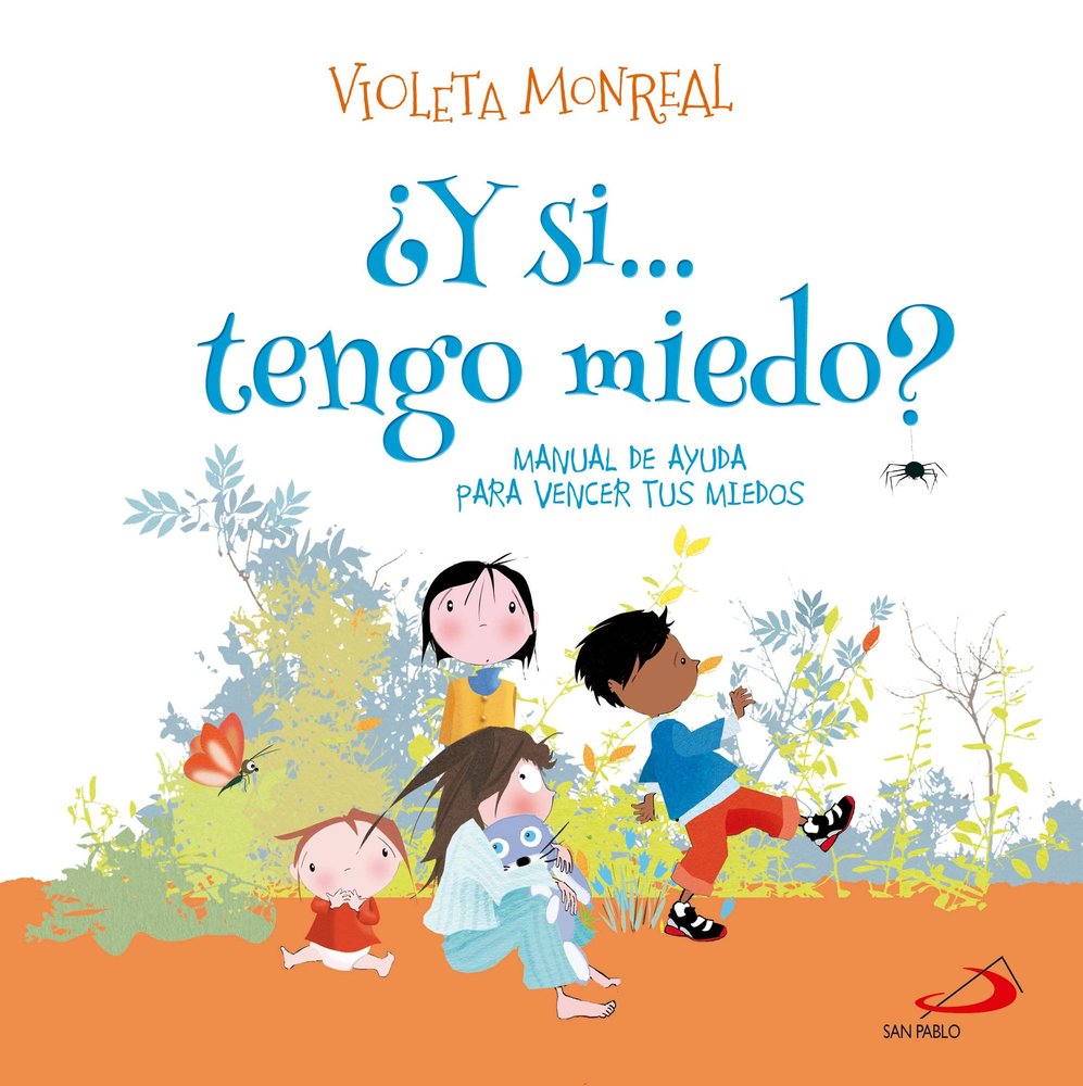 ¿Y SI...TENGO MIEDO?, de MONREAL, VIOLETA | portada del libro