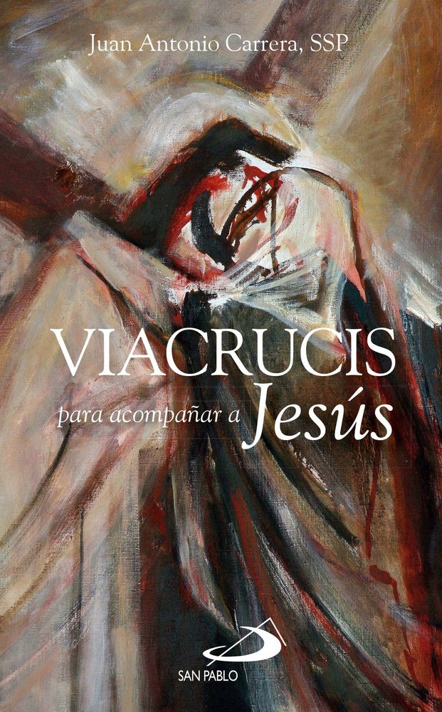VIACRUCIS PARA ACOMPAÑAR A JESUS, de CARRERA PARAMO, JUAN ANTONIO | portada del libro