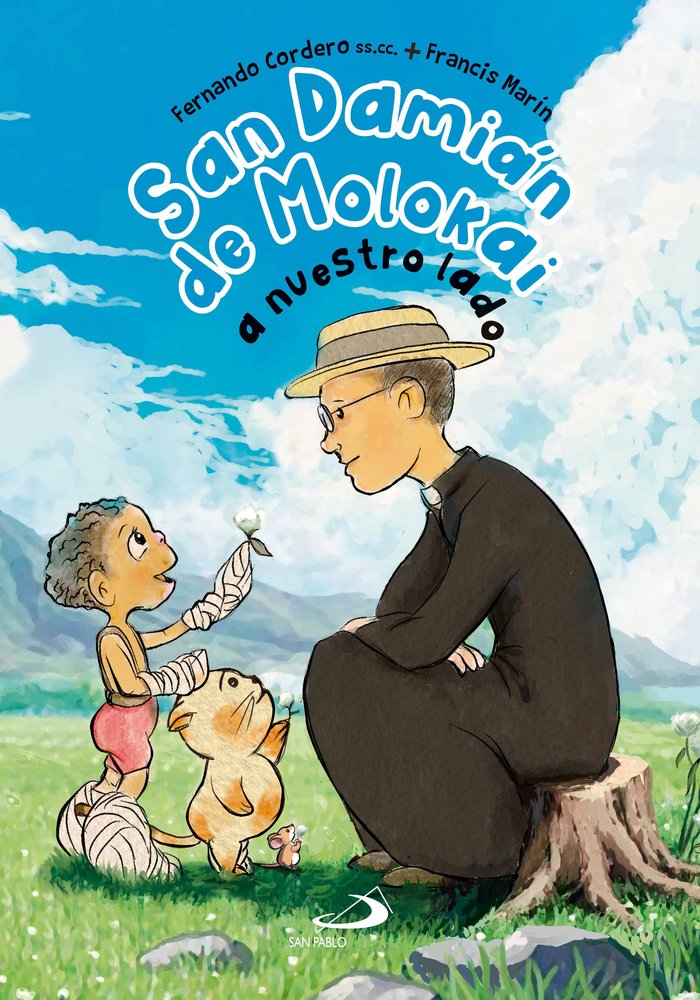 SAN DAMIAN DE MOLOKAI A NUESTRO LAD, de CORDERO MORALES, FERNANDO | portada del libro