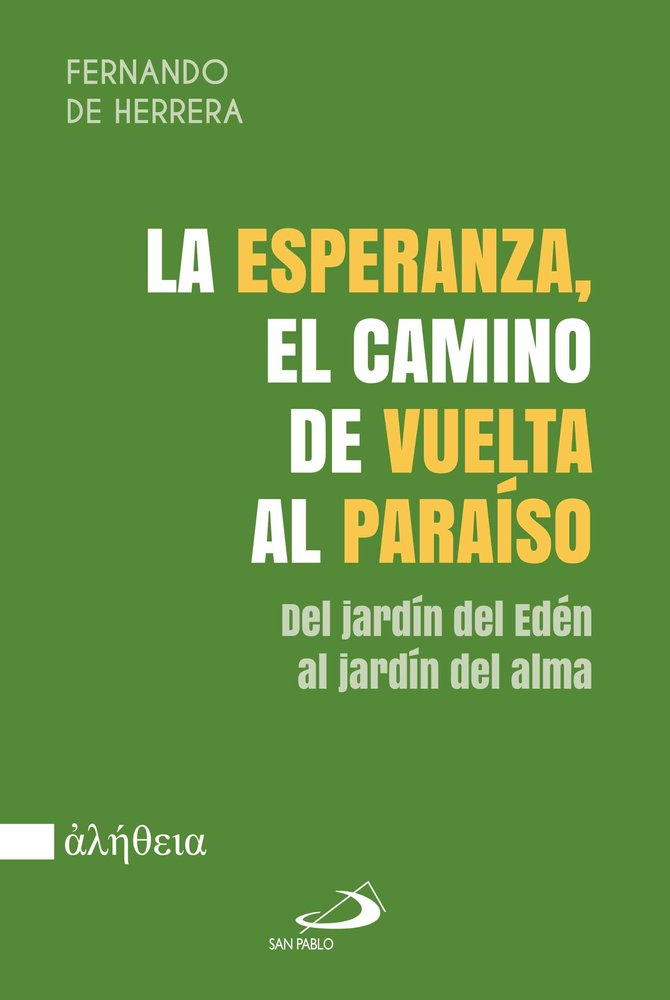 LA ESPERANZA, EL CAMINO DE VUELTA AL PARAISO, de DE HERRERA, FERNANDO | portada del libro