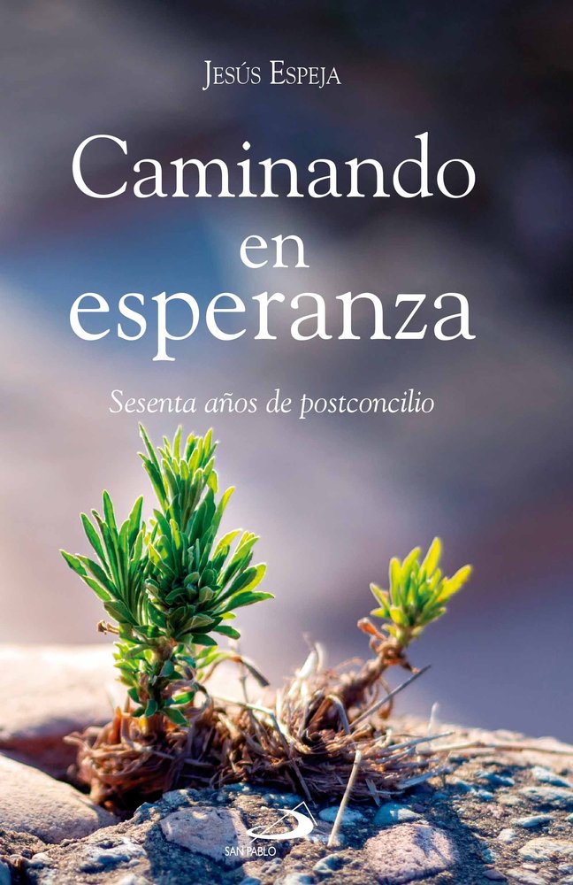 CAMINANDO EN ESPERANZA, de ESPEJA PARDO, JESUS | portada del libro