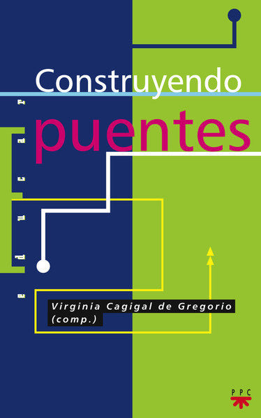 Construyendo puentes, de CAGIGAL, VIRGINIA | portada del libro