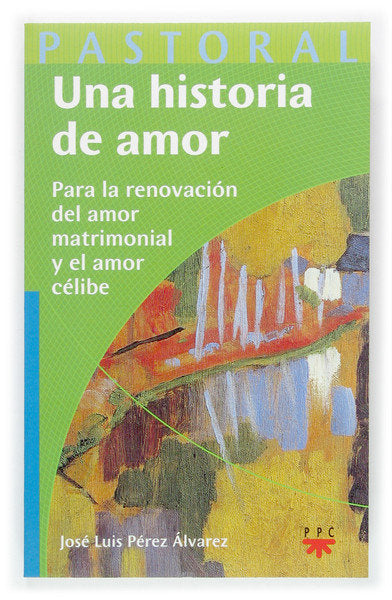Una historia de amor, de Pérez Álvarez | portada del libro