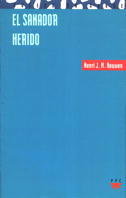 El sanador herido, de Nouwen, Henri J. M. | portada del libro