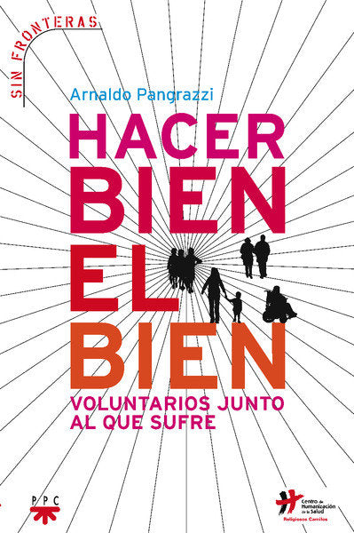 Hacer bien el bien, de Pangrazzi, Arnaldo | portada del libro