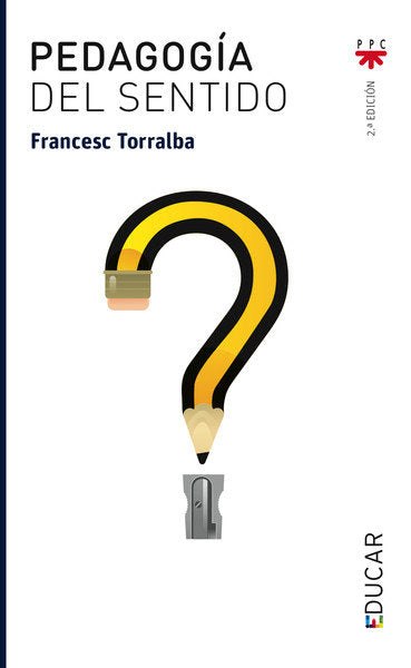 Pedagogía del sentido, de Torralba Rosello´, Francesc | portada del libro