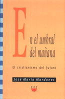 En el umbral del mañana, de Mardones Martínez, José María | portada del libro