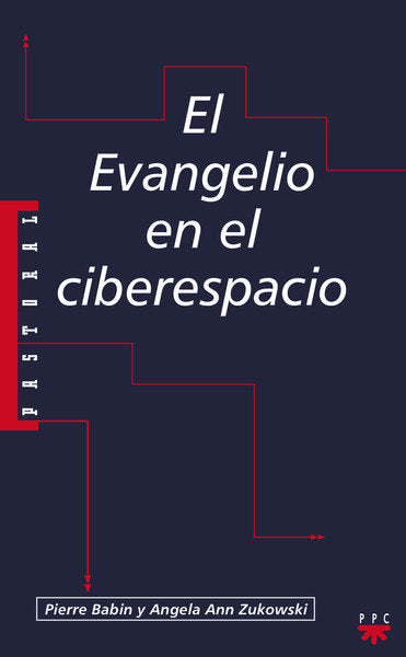 EVANGELIO EN EL CIBERESPACIO, EL, de BABIN | portada del libro