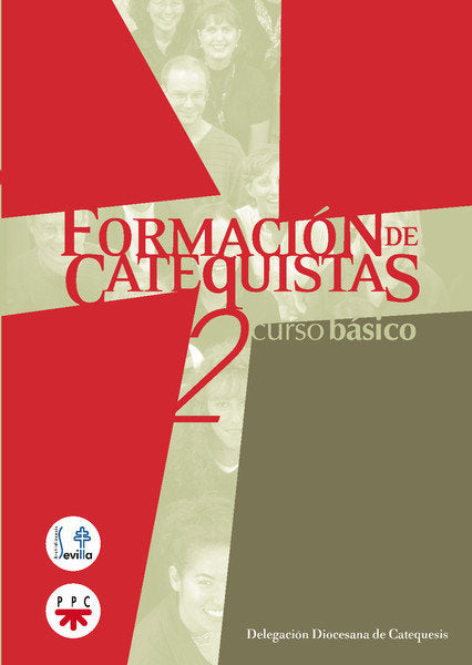 Formación de Catequistas 2. Curso básico, de Delegación Diocesana de Catequesis de Sevilla, | portada del libro
