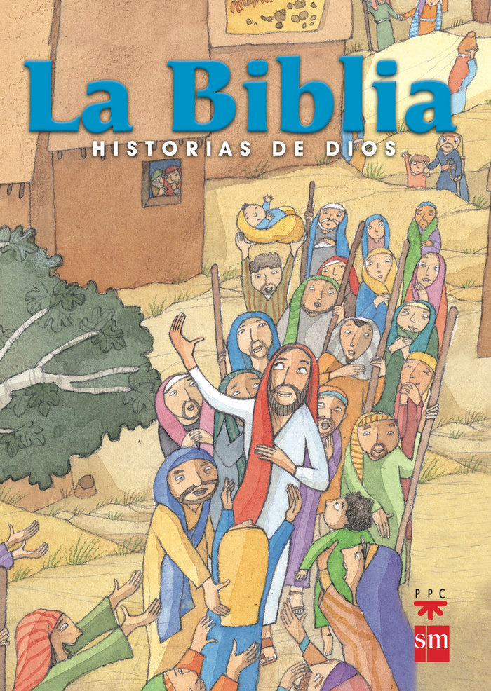 La Biblia. Historias de Dios (edición escolar), de García de Dios, Joaquín María | portada del libro