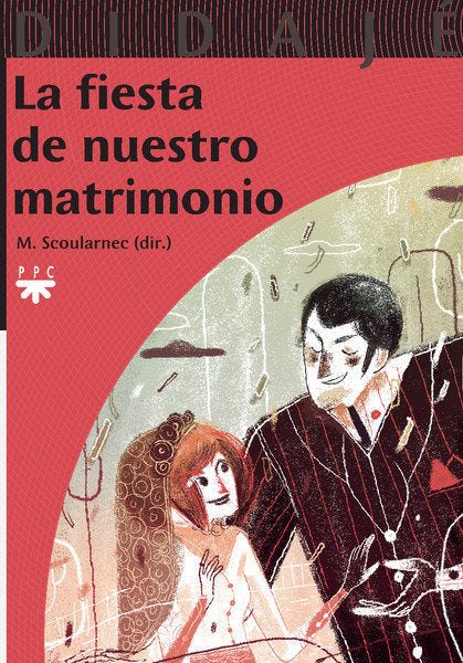 La fiesta de nuestro matrimonio, de Scouarnec, Michel | portada del libro