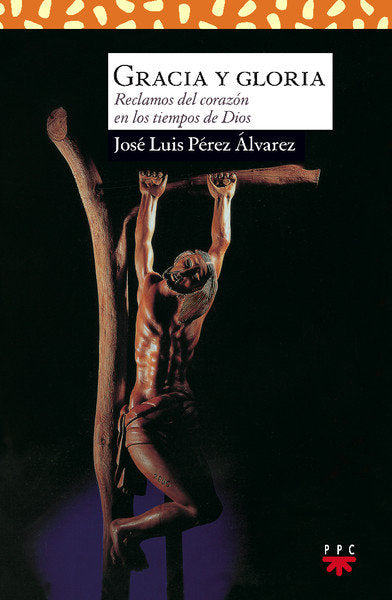 Gracia y gloria, de PEREZ ALVAREZ, JOSE LUIS | portada del libro