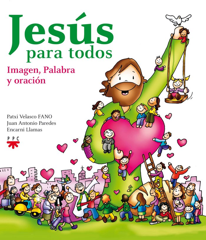 Jesús para todos. Imagen, palabra y oración, de Paredes Muñoz, Juan Antonio | portada del libro