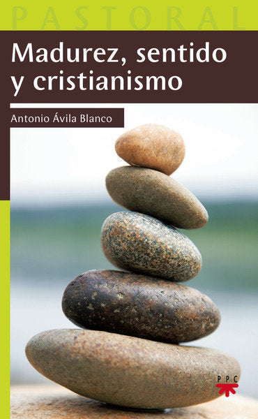 Madurez, sentido y cristianismo, de Ávila Blanco, Antonio | portada del libro