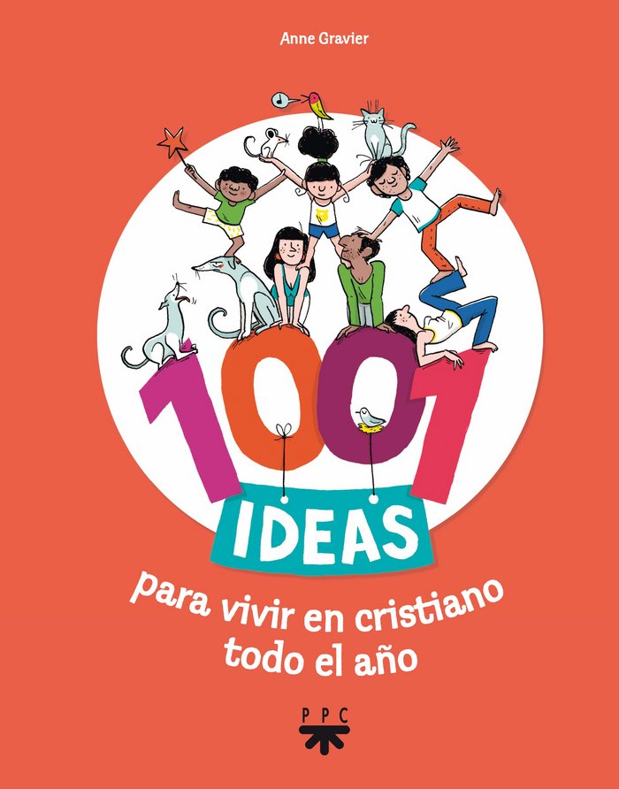 1001 ideas para vivir en cristiano todo el año, de Gravier, Anne | portada del libro