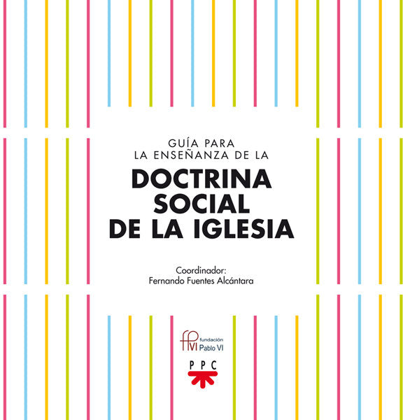 Guía para la enseñanza de la Doctrina Social de la Iglesia, de Varios Autores, | portada del libro