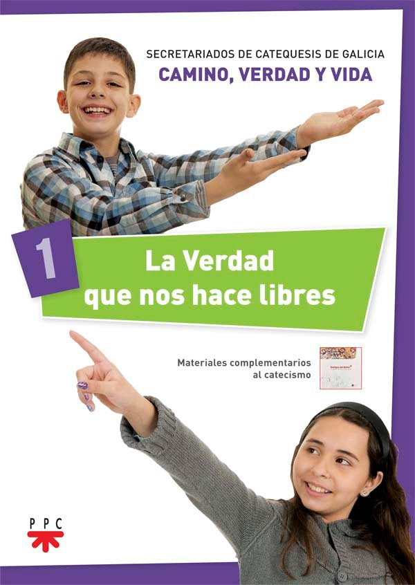 La Verdad que nos hace libres 1, de Secretariados de Catequesis de Galicia, | portada del libro