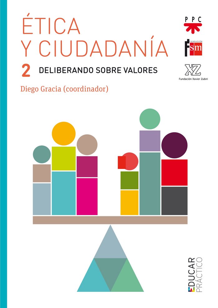 Ética y ciudadanía 2. Deliberando sobre valores, de Gracia, Diego | portada del libro