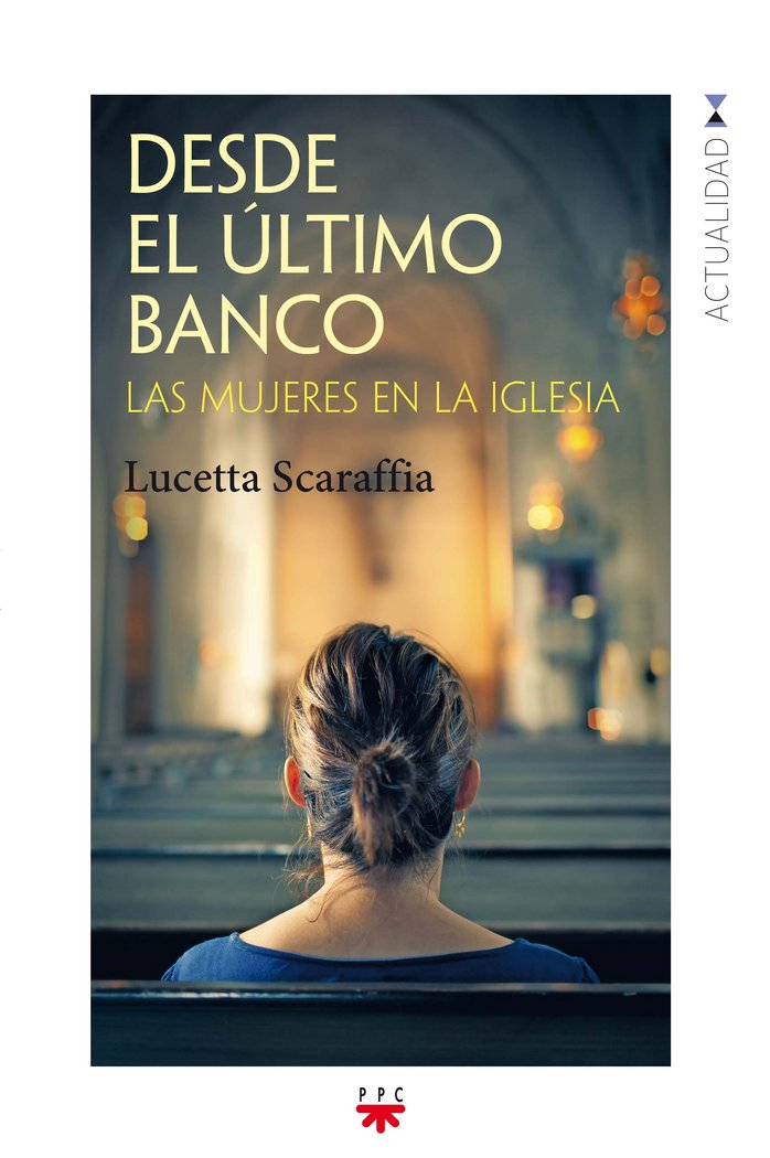 Desde el último banco, de Scaraffia, Lucetta | portada del libro