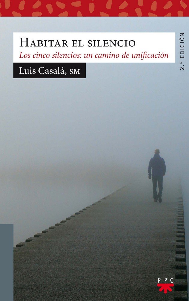 Habitar el silencio, de Casalá, Luis | portada del libro