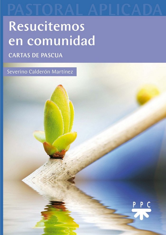 Resucitemos en comunidad, de Calderón Martínez, Severino | portada del libro