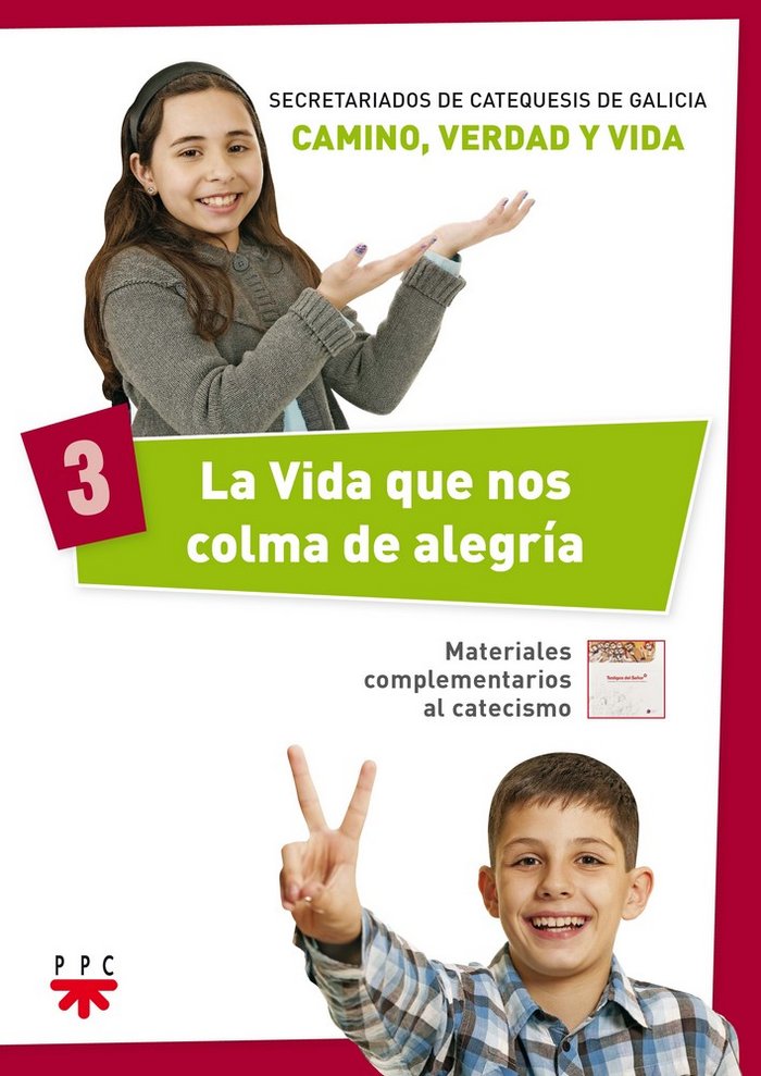 La Vida que nos colma de alegría 3, de Secretariados de Catequesis de Galicia, | portada del libro