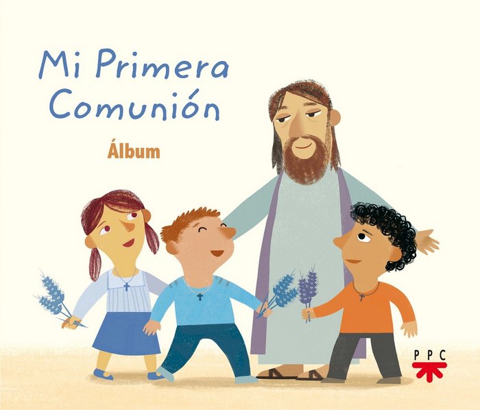 Mi Primera Comunión. Álbum, de Pastor, Adela | portada del libro