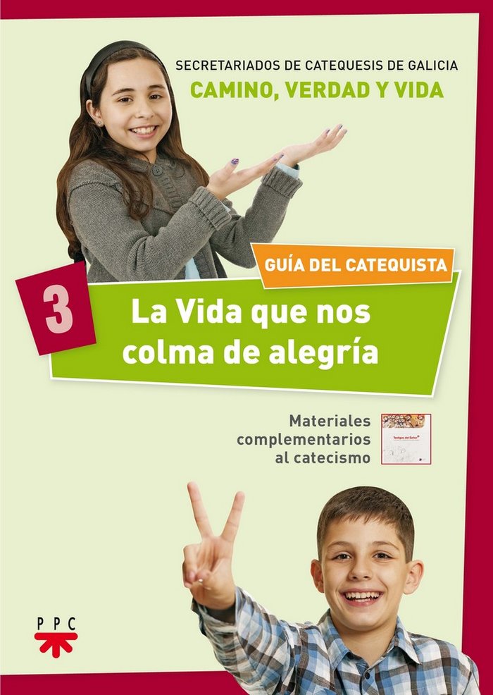 La Vida que nos colma de alegría 3. Guía del catequista, de Secretariados de Catequesis de Galicia, | portada del libro