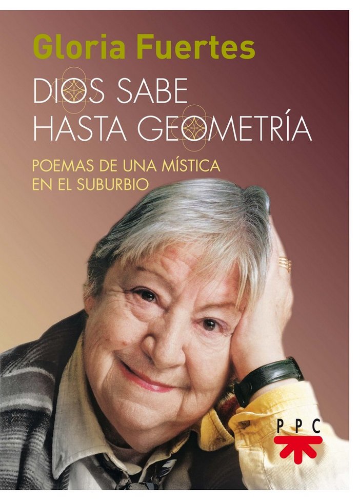 Dios sabe hasta geometría, de Fuertes, Gloria | portada del libro