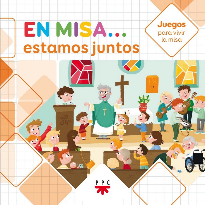EN MISA...ESTAMOS JUNTOS(JUEGOS PARA VIV, de PASTOR, ADELA | portada del libro