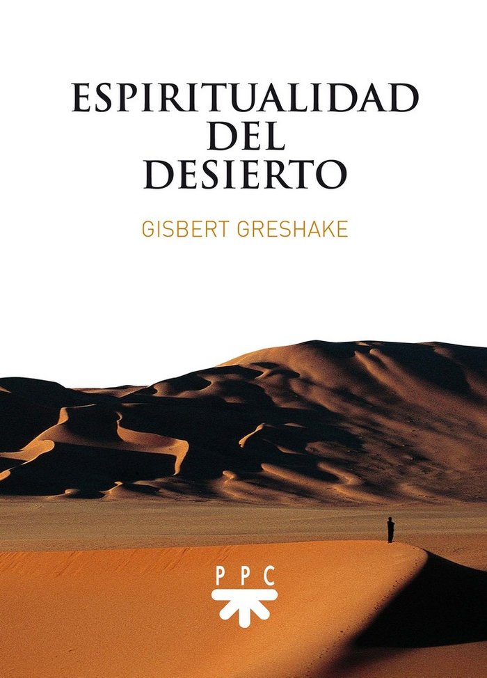 Espiritualidad del desierto, de Greshake, Gisbert | portada del libro