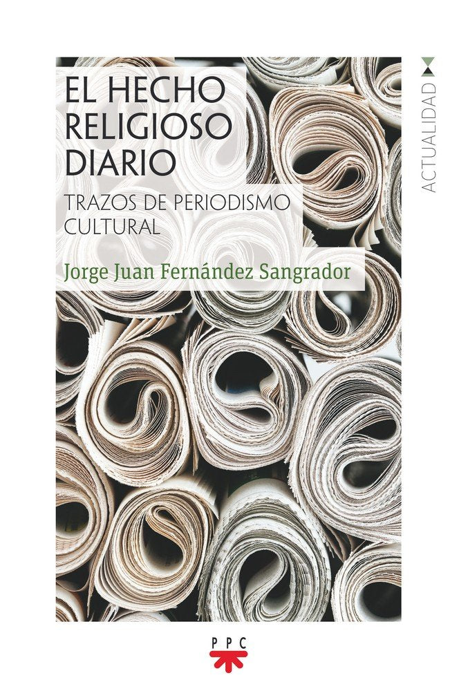 El hecho religioso diario, de Fernández Sangrador, Jorge Juan | portada del libro