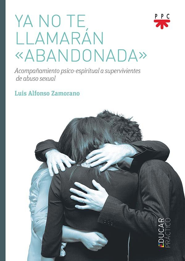 Ya no te llamarán "Abandonada", de Zamorano López, Luis Alfonso | portada del libro
