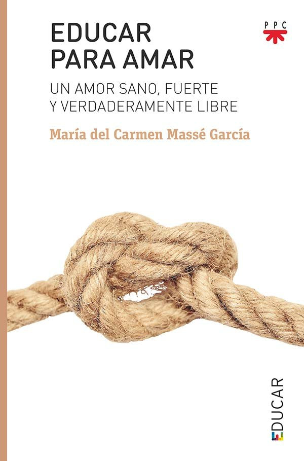 Educar para amar, de Massé García, María del Carmen | portada del libro