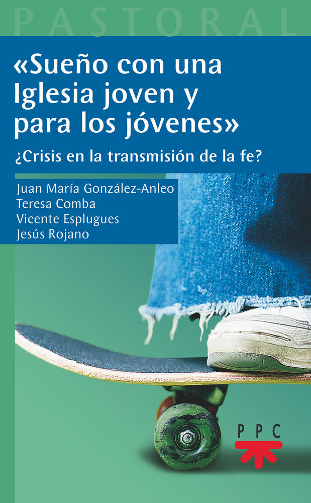 Sueño con una Iglesia joven y para los jóvenes, de González-Anleo Sánchez, Juan María | portada del libro