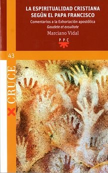 La espiritualidad cristiana según el papa Francisco, de Vidal García, Marciano | portada del libro
