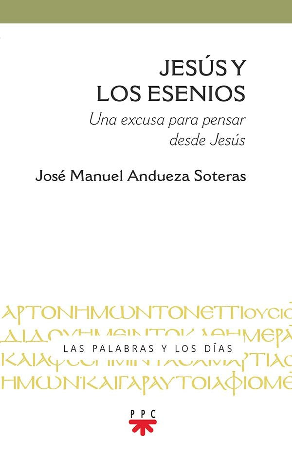 Jesús y los esenios, de Andueza Soteras, José Manuel | portada del libro