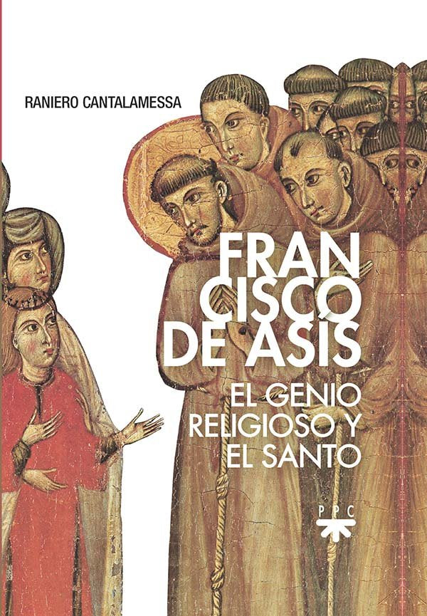 Francisco de Asís, de Cantalamessa, Raniero | portada del libro