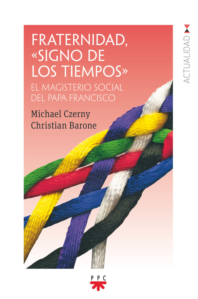 Fraternidad, "signo de los tiempos", de CZEMY, MICHAEL F. | portada del libro