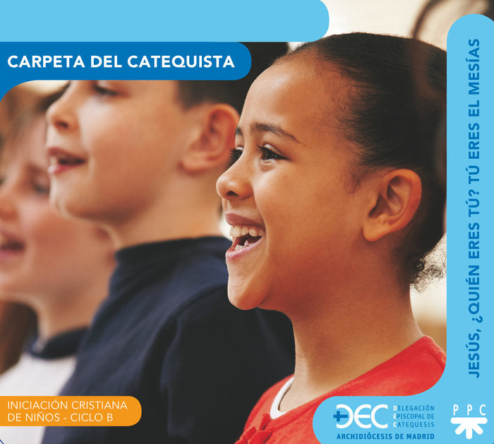 Iniciación cristiana de niños. Ciclo B. Carpeta del catequista, de Delegación Diocesana de Catequesis de Madrid, | portada de