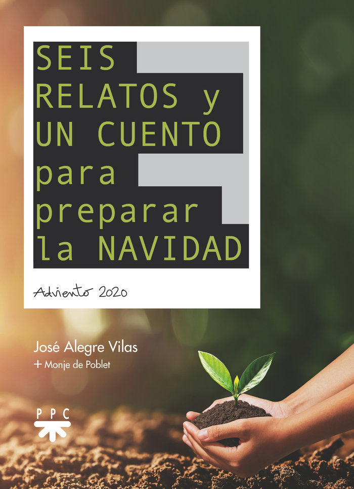 Seis relatos y un cuento para preparar la Navidad, de Alegre Vilas, José | portada del libro