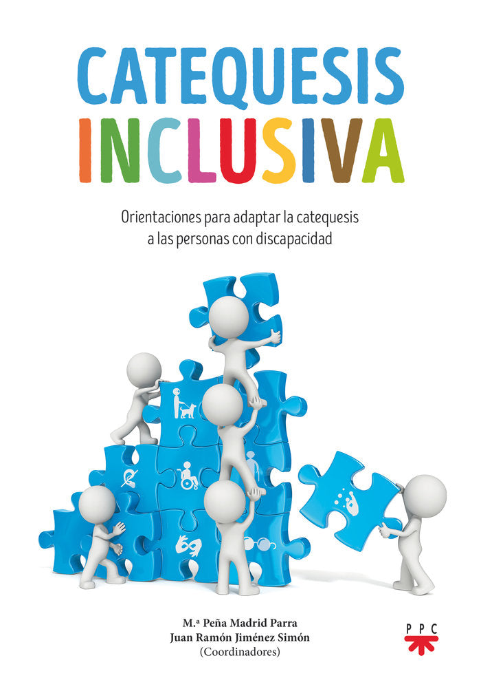 Catequesis inclusiva, de DE LA PEN~A MADRID PARRA, MARIÏA | portada del libro