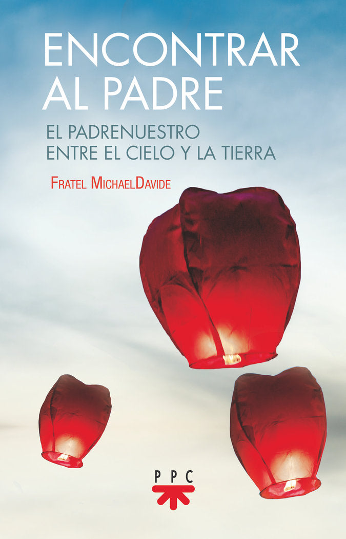 ENCONTRAR AL PADRE, de FRATEL MICHAELDAVI | portada del libro