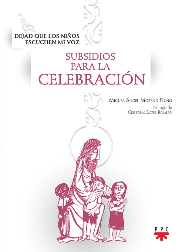 DEJAD QUE LOS NIÑOS ESCUCHEN MI VOZ SUBSIDIOS PARA LA CELEB, de MORENO NUÑO, MIGUEL ANGEL | portada del libro