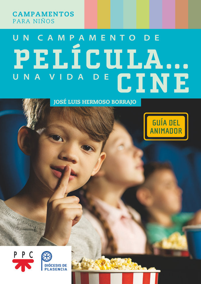 UN CAMPAMENTO DE PELICULA UNA VIDA DE CINE GUIA DE, de HERMOSO BORRAJO, JOSE LUIS | portada del libro