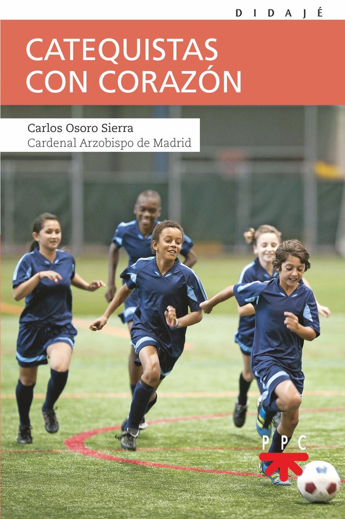 CATEQUISTAS CON CORAZON, de OSORO SIERRA, CARLOS | portada del libro