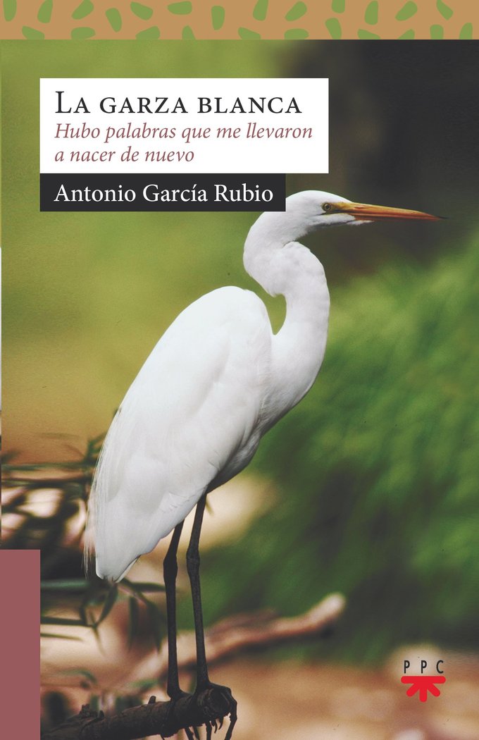La garza blanca, de GARCIA RUBIO, ANTONIO | portada del libro