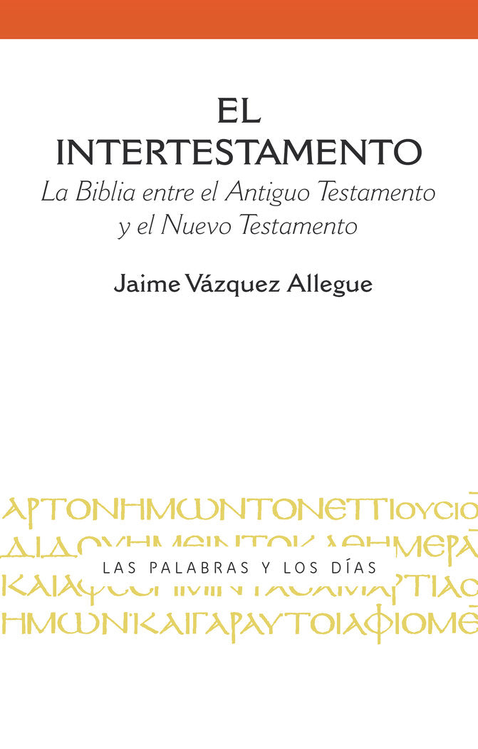El Intertestamento, de VAZQUEZ ALLEGUE, JAIME | portada del libro